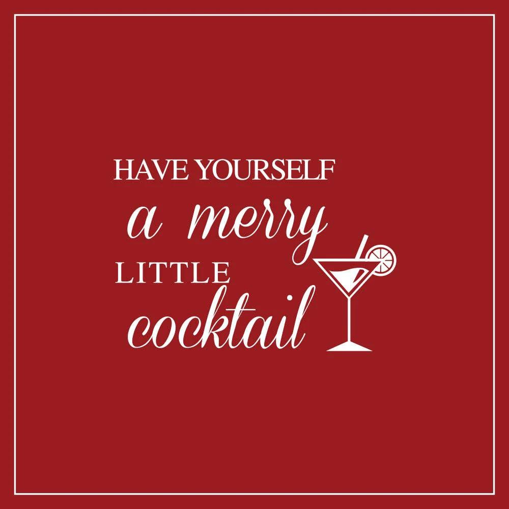 Have Yourself A Merry Little Cocktail Cocktail Napkins