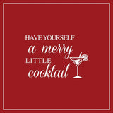 Have Yourself A Merry Little Cocktail Cocktail Napkins